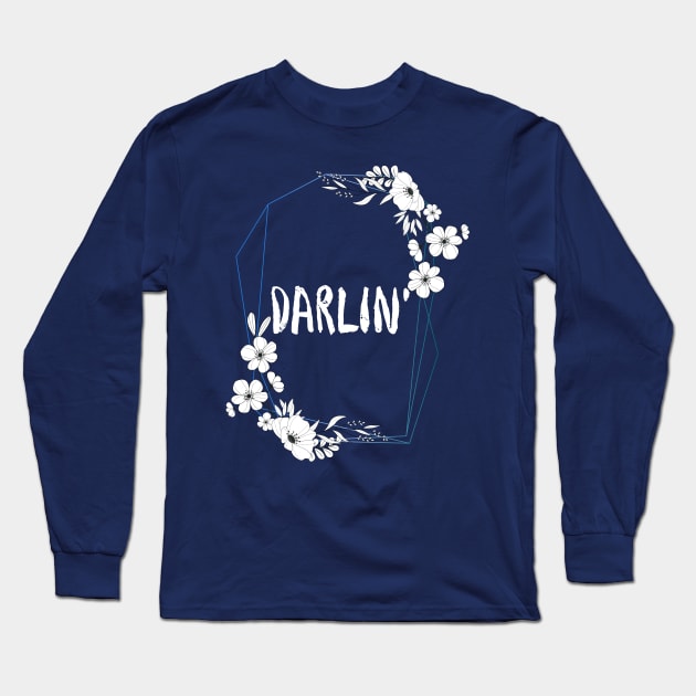 Darlin Long Sleeve T-Shirt by Sacrilence